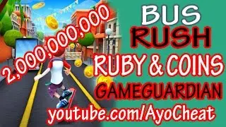 Bush Rush Ruby Coins Hacks GameGuardian