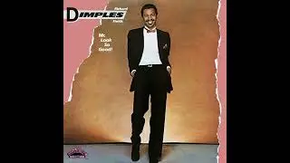 Richard Dimples Fields - Mr Look So Good