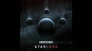 Heifehen - Starless (Full Album 2018)