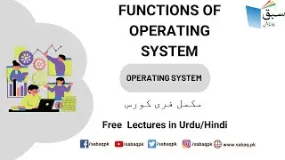 Functions of Operating System, Computer Science Lecture | Sabaq.pk
