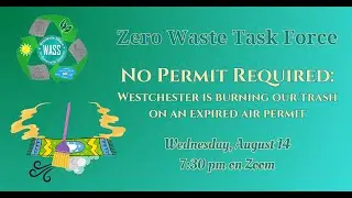 August ZWTF: No permit required? Westchester burns trash with expired permit