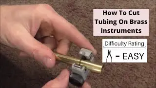 How To Cut Brass Instrument Tubing Using a Tubing Cutter