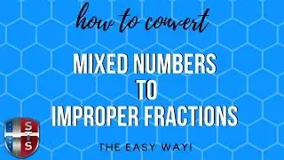 How to convert mixed number to improper fraction