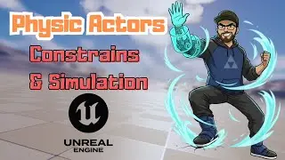 🎭Aprende a Configurar un Actor Físico en #UnrealEngine5 - Constrains & Simulations
