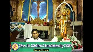 Feast message from our Parish Priest - Rev. Fr. Mathew Panackakuzhy CMF | Annual Parish Feast 2020