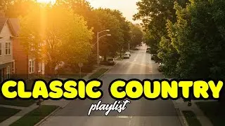 Classic Country Tunes That Bring Peace to Restless Roads | Country Songs for the Ride