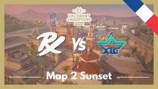 VCT CHAMPIONS Paris Group Stage | PRX vs XLG | Map 2 Sunset