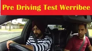 Werribee Pre Driving Test with Vikas Sharma in Punjabi and English