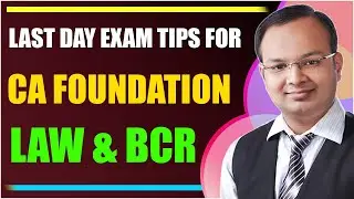 CA Foundation Law & BCR Last Day Exam Tips #shorts