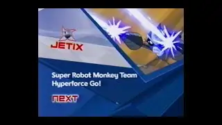 Jetix Nov 7, 2005 Super Robot Monkey Team Hyper Force Go Brand New Episode Next On ABC Family