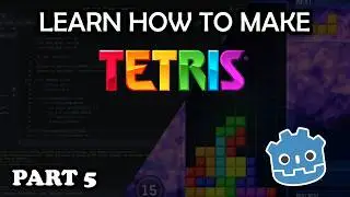 Remaking Tetris In Godot: HUD and Game Over