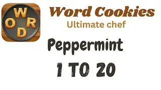 Word Cookies Peppermint Answers [1 to 20 Levels] | Under Ultimate chef Category