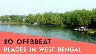 20 OFFBEAT PLACES IN WEST BENGAL | Most AMAZING places