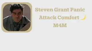 Steven Grant Panic Attack Comfort | Comfort and Sleep Aid