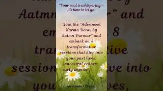 ADVANCED KARMA DETOX with Aatmn Parmar