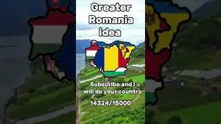 Greater country concept part1(Romania)#history#mapper#mapping#romania#geography#countries#shorts