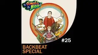 Gameable Audio #025 &ndash; Backbeat special (feat. David Venture and Pete Fraser)