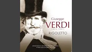 Rigoletto, Act II: 