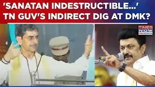 Tamil Nadu Governor RN Ravi Hails Sanatan In Speech, Sends Indirect Message To MK&nbsp;Stalin&nbsp;&&nbsp;DMK?