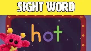 HOT - Let's Learn the Sight Word HOT with Hubble the Alien! | Nimalz Kidz! Songs and Fun!