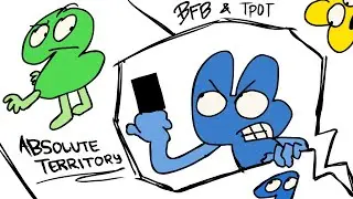 ABSOLUTE TERRITORY // BFB/TPOT