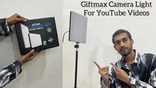 Giftmax LED Video Soft Light Panel | Giftmax LED Light Unboxing | Camera Light