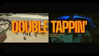 DOUBLE TAPPIN&rsquo; - WHERE&rsquo;S JAYKE (PROD. DJ PROBLEMATIC) DIRECTED BY YUNG MAC FILMS