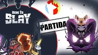 HERE TO SLAY + TODAS las EXPANSIONES - PARTIDA a 4 JUGADORES 🎲 HÉROES, TRAICIONES y MONSTRUOS ÉPICOS