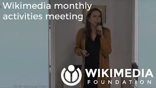 Wikimedia monthly activities meeting - August 2019