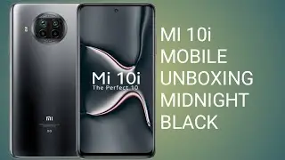 Mi 10i mobile unboxing midnight Black