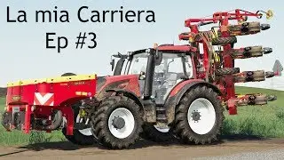 Farming Simulator 19 La mia Carriera.... EP #3