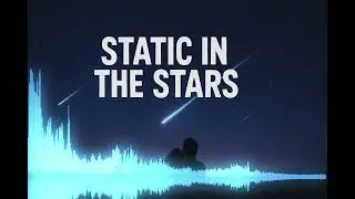 Agent - Static in the stars