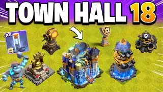 Town Hall 18 New Revenge Tower, Totem Spell, Hero Bell, Bomb Hive & Light Beam in Clash of Clans!