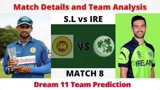 S.L vs IRE | SRI LANKA VS IRELAND DREAM 11 PREDICTION | #worldcup #cricket #dream11 #cricketworldcup