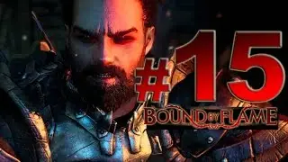 Bound by Flame - Acto 1 - Cap&iacute;tulo 3: Marcha f&uacute;nebre - En muy dif&iacute;cil y espa&ntilde;ol - Parte 15