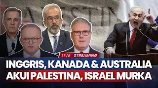Inggris, Kanada dan Australia Akui Palestina, Netanyahu Murka