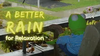 A Better Rain for Relaxation | Rain Series | Ambient Sound | Lofi Beats | What Else Is There?