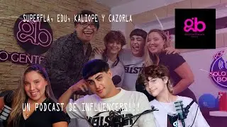 SUPER FLA, KALIOPE Y EDU SODI HABLAN DE TODAS SUS EXPERIENCIAS EN EL  MUNDO DE LAS REDES SOCIALES