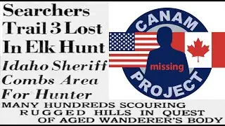 Missing 411 David Paulides Presents Cases From Idaho and California