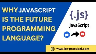 Why JavaScript is the Future Programming Language? Why JavaScript is Popular?.