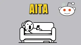 Reddit&rsquo;s Most Shocking AITA Stories You Need to Hear  #aita #redditstories