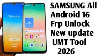 Samsung Android 16 FRP Bypass OneClick All Model | New Method UMTDongle 100% Working New Update 2026