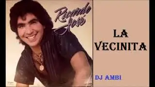 RICARDO JOSE   LA VECINITA as melhores musicas