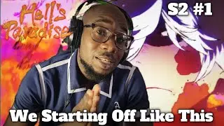 Hell Paradise Season 2 Episode 1 We Starting Off With Crazy Actions Let's Go