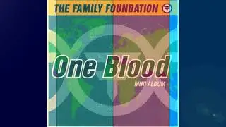 Family Foundation - One Blood