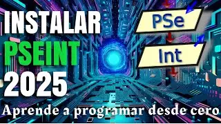 08 - Descarga e Instalación PSeInt 2024 - Curso de programación basica PseInt 2024 🚀💪