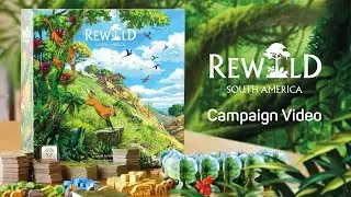 Rewild: South America (Kickstarter Trailer)