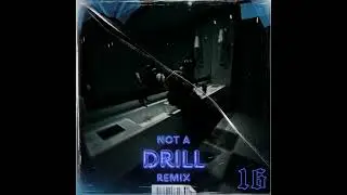 lostboy - Not A Drill (remix)