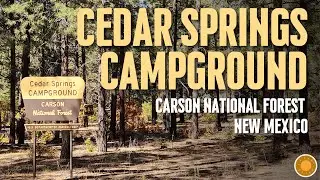 Cedar Springs Campground in Carson National Forest, New Mexico | 4K