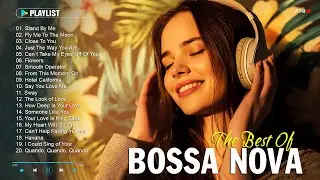 Bossa Nova Covers of Popular Songs 50 Hits 2026 💥 Best Smooth Jazz for Deep Focus & Work